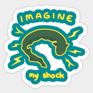 Imagine my Shock Sticker